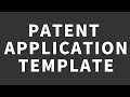 Create Patent Application Template