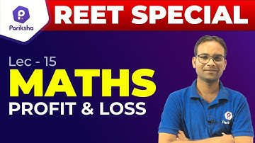 REET Special | Maths | Profit & Loss | Class#15 | By Manish Aswal Sir