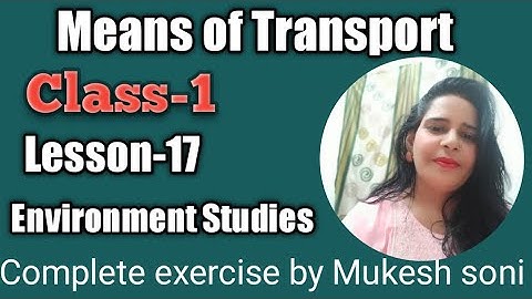 Class-1,Lesson-17,Means of Transport,Environment study Mittsure complete exercise by Mukesh soni