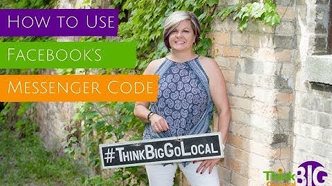 How to use the Facebook Messenger Code