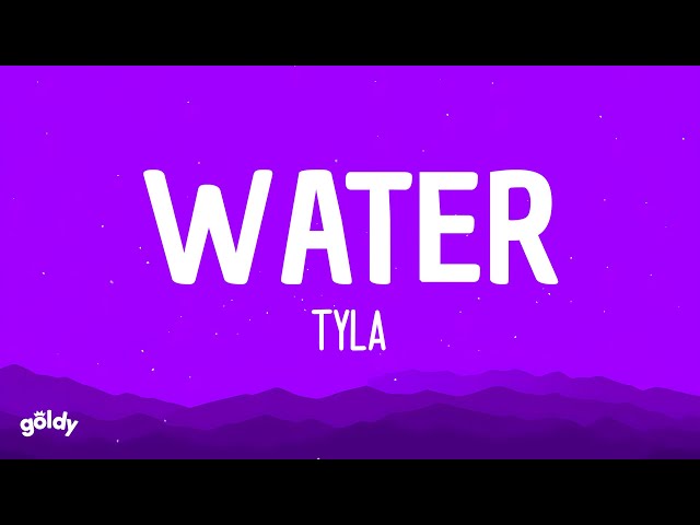 Tyla - Water (Lyrics) class=