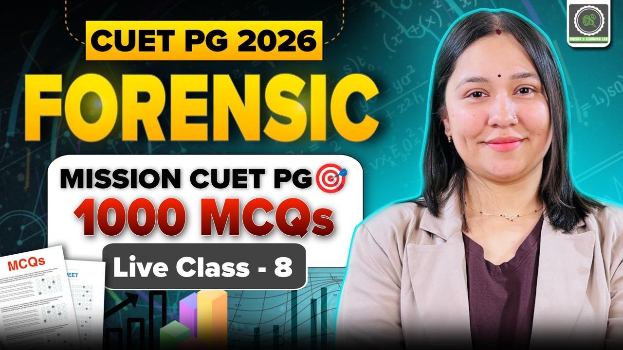 1000+ MCQ Marathon! MSc Forensic Science Part - 8 | CUET PG 2026 I Diksha Sharma