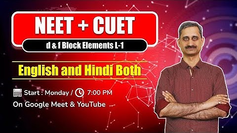 d & f Block Elements | Inorganic | L-1 | NEET 2022 & 2023 | Anoop Vashishtha #neet #chemistry