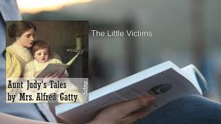Aunt Judy's Tales ⭐ By Margaret Gatty FULL Audiobook