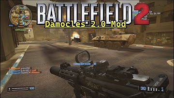 ➤Battlefield 2 Mod - Damocles 2.0