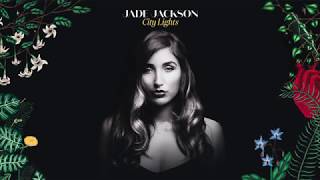 Jade Jackson - &quot;City Lights&quot; (Full Album Stream)