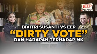 Bivitri Susanti vs Eep: 'Dirty Vote' dan Harapan terhadap MK | Keep in Touch #5