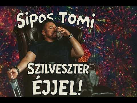 Sipos Tomi - Szilveszter éjjel!