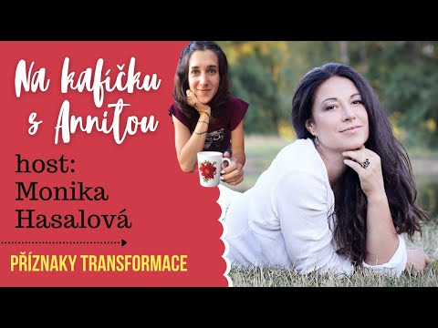 Na kafíčku s Annitou | host: MONIKA HASALOVÁ
