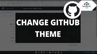 How To Change GitHub Theme  Enable Dark Mode In GitHub