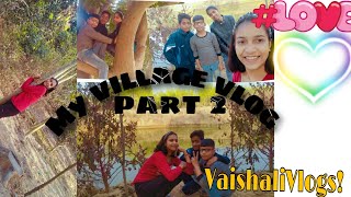 My village vlog ||Part 2|| (2/3)||*ft. pura gaon*||vaishaliVlogs!