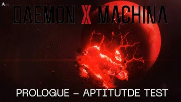 Daemon X Machina Prologue - Aptitude Test
