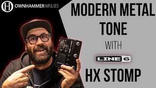 Modern Metal Tone with Line 6 HX STOMP | Ownhammer IR's