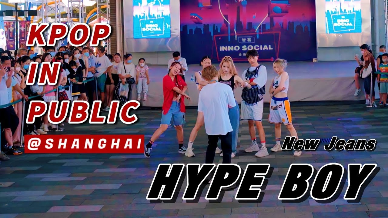 [KPOP IN PUBLIC]HYPE BOY - NEW JEANS DANCE COVER @K-Stage in Shanghai