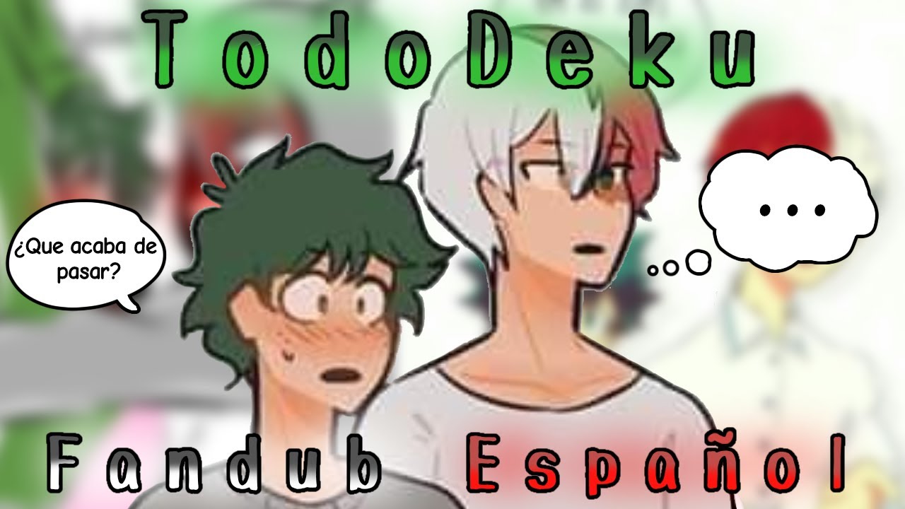 TodoDeku [Fandub Español] Boku no Hero Academic