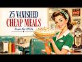 25 Vanished Meals From the 1950s That Cost Almost Nothing and Tasted Incredible