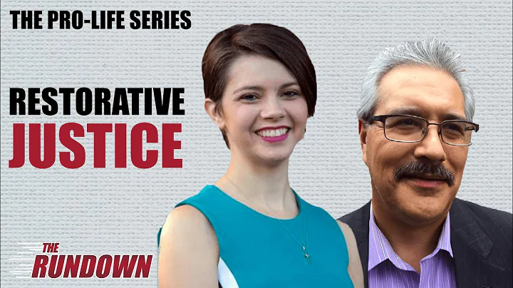 Pro-Life Series: Restorative Justice