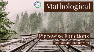 Piecewise Function (Domain and Range Example Only)