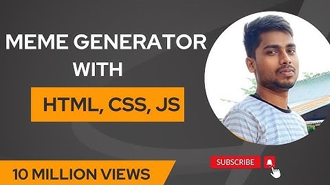 Javascript Project|| MEME Generator With HTML CSS and Javascript #html #css #javascript