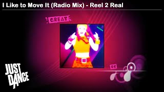 I Like to Move It (Radio Mix) - Reel 2 Real | Just Dance 1