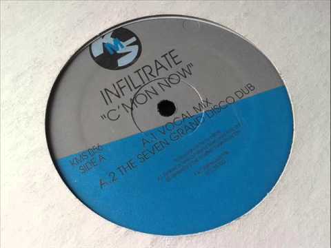 Infiltrate — Infiltrate - C'Mon Now (Vocal Mix)