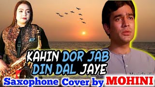 Kahi Door Jab Din Dhal Jayesaxophone mohini Saxophonistpopular Saxophone Song 8670617130