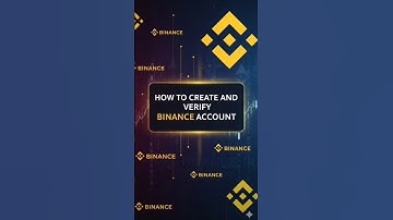 How To Create And Verify Binance Account