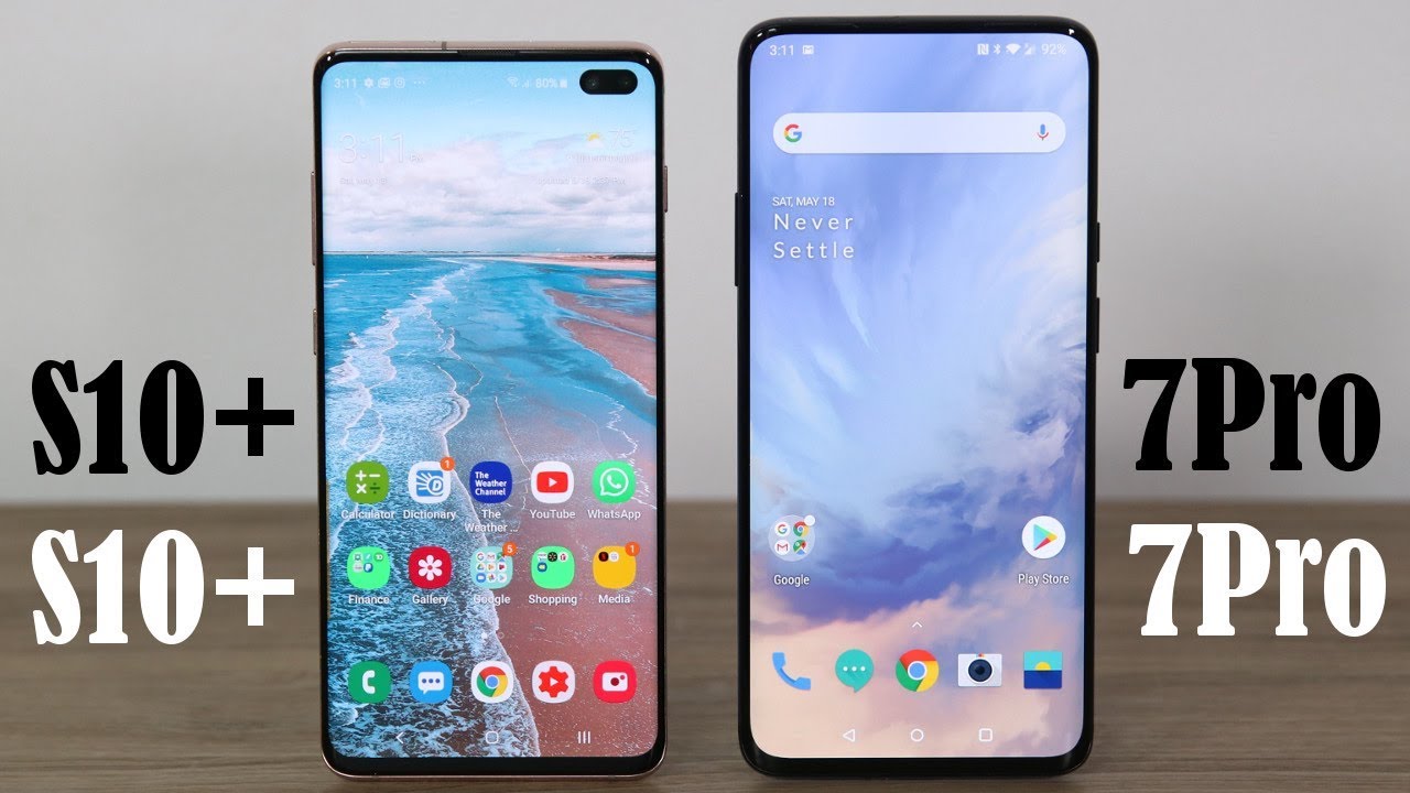 Oneplus 7 Pro Samsung S10