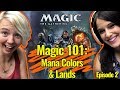 Magic 101 Ep 2: Mana Colors & Lands | How To Play Magic The Gathering (MtG) Lessons For New Players