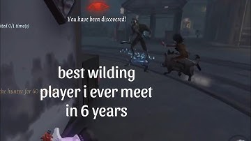 Best Wilding i ever meet | IDENTITY V