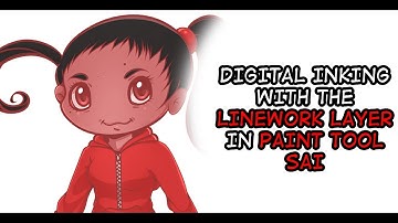 .: Digital Inking with the Linework Layer in Paint Tool Sai .: