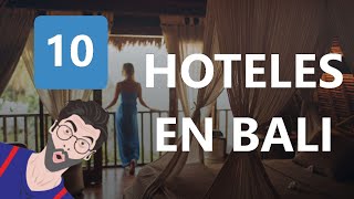 10 Hoteles En Bali