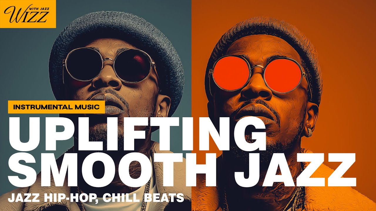 Uplifting Smooth Jazz Hip-Hop | Positive Vibes to Reset Your Day ☀️