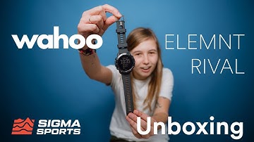 Unboxing the Wahoo ELEMNT RIVAL GPS Watch | Sigma Sports