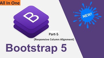 Bootstrap 5 Full Tutorial In Hindi (Part-5) Responsive Column Alignment System In Bootstrap-5
