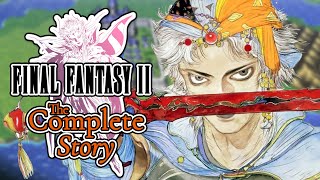 The Complete Story of Final Fantasy II