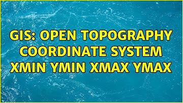 GIS: Open Topography Coordinate System xmin ymin xmax ymax (2 Solutions!!)