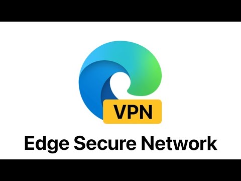 Microsoft Edge upgrades built-in Cloudflare VPN with 5GB of data