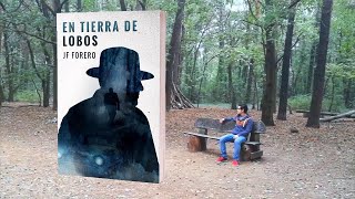 Cómo Escribí mi Novela  &quot;En Tierra de Lobos&quot;  (Parte I)