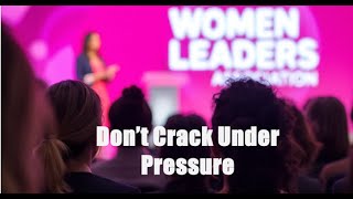 Boston Women Leaders Association Chapter Meeting: Don’t Crack Under Pressure