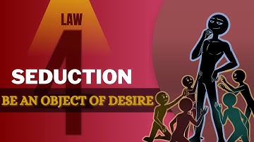 How to Be an Object of Desire | Law 4 of Seduction Explained | (Full Series)
