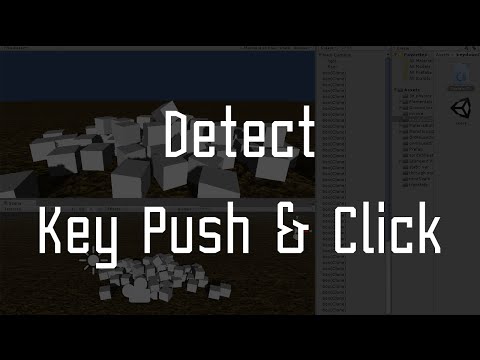 Unity How to : Detect KeyButton and MouseClick