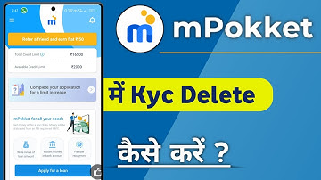 mPokket Me Kyc Delete Kaise Kare