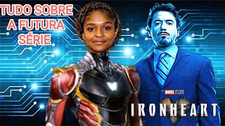 Tudo Sobre A Série Coração De Ferro Nerd Spoilers
