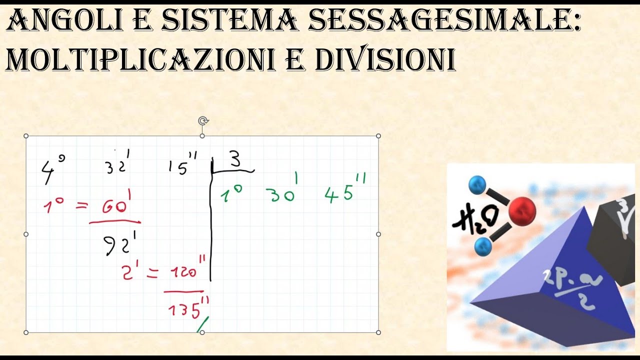 Angoli e sistema sessagesimale: moltiplicazioni e divisioni