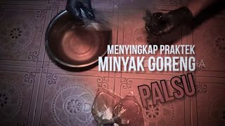 Menyingkap Praktek Minyak Goreng Palsu | SECRET STORY (13/08/23)