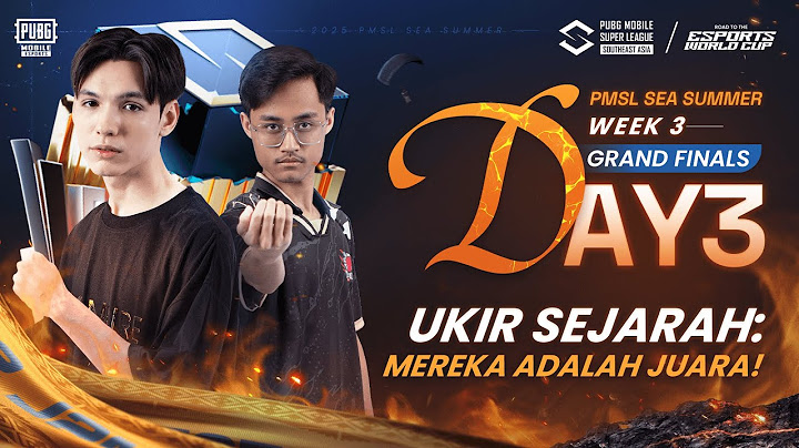 [ID] 2025 PMSL SEA GF D3 | Summer | UKIR SEJARAH: MEREKA ADALAH JUARA!
