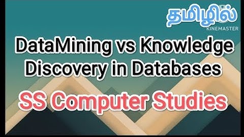 DataMining vs Knowledge Discovery in Databases | DataMining in tamil,#sscomputerstudies ,#datamining
