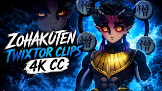 Zohakuten - Twixtor Clips 4K cc || Demon Slayer