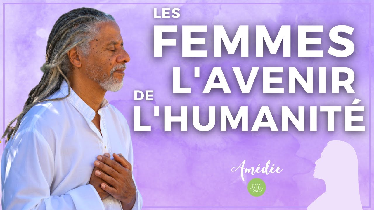 Les Femmes, l’avenir de l’humanité